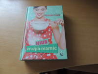 KLUB VRAŽJIH MAMIC K. GIER ZALOŽBA MLADINSKA KNJIGA 2012