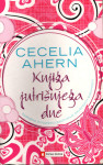 KNJIGA JUTRIŠNJEGA DNE Cecelia Ahern