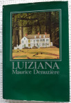 KNJIGA:"LUIZIANA" Maurice Denuziere