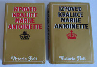 IZPOVED KRALJICE MARIJE ANTOINETTE, Victorija Holt, 1. in 2 . del