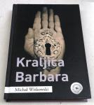 KRALJICA BARBARA - Michal Witkowski