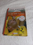 Lance Armstrong, NE GRE SAMO ZA KOLO
