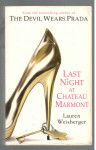 Lauren Weisberger, LAST NIGHT AT CHATEAU MARMONT, žepnica v angleščini