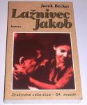 LAŽNIVEC JAKOB – Jurek Backer (roman)