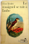 LE ROSSIGNOL SE TAIT A LAUBE - TRIOLET