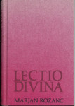 Lectio divina : roman / Marjan Rožanc
