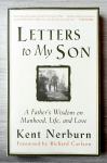 LETTERS TO MY SON Kent Nerburn