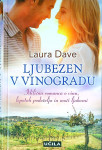 LJUBEZEN V VINOGRADU, Laura Dave