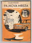 Lojze Kozar, PAJKOVA MREŽA, 1968