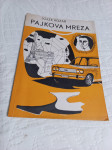 Lojze Kozar, PAJKOVA MREŽA