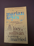 Lucy Sullivan is getting married, Marian Keyes