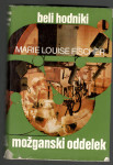 Marie Louise Fischer, MOŽGANSKI ODDELEK, založba Lipa 1980