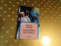 MARIO SOLDATI, AMERIŠKA NEVESTA, ZALOŽBA OBZORJE 1984