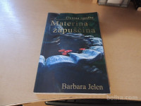 MATERINA ZAPUŠČINA B. JELEN SAMOZALOŽBA 2015