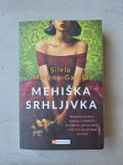 MEHIŠKA SRHLJIVKA