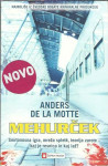 Mehurček / Anders de la Motte