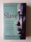MENDE NAZER, SLAVE