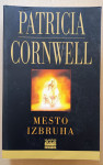 Mesto izbruha, Patricia Cornwell