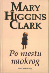Po mestu naokrog / Mary Higgins Clark