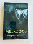METRO 2033 Dmitrij Gluhovski