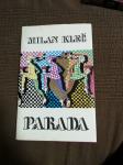 Milan Kleč: Parada