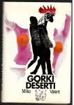 Milko Valent, GORKI DESERTI, v hrvaščini
