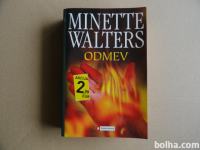 MINETTE WALTERS, ODMEV