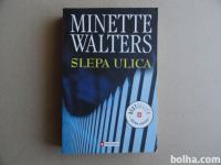 MINETTE WALTERS, SLEPA ULICA