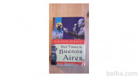 Miranda France: Bad Times in Buenos Aires