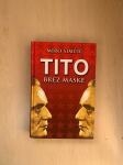 Miro Simčič: Tito brez maske