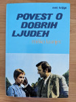 Miško Kranjec: Povest o dobrih ljudeh