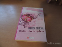 MISLIM, DA TE LJUBIM A. PEARSON UČILA INT. 2011