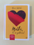 MOŠKI, KI NI POKLICAL (Rosie Walsh)
