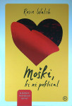 MOŠKI, KI NI POKLICAL, Rosie Walsh