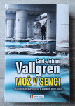 MOŽ V SENCI Carl-Johan Vallgren
