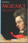 Mozart : roman o nemirnem življenju glasbenega genija / Paul Barz