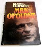 MRK OPOLDNE - Arthur Koestler