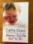 Mummy told me not to tell - Cathy Glass (angleški jezik - roman)