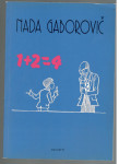 Nada Gaborovič, 1 + 2 = 4. založna Amallieti 1991