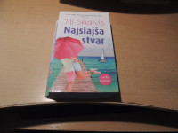 NAJSLAJŠA STVAR J. SHALVIS ZALOŽBA KMŠ 2016