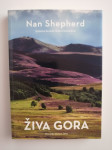 NAN SHEPHERD, ŽIVA GORA