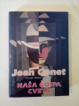 NAŠA GOSPA CVETA (Jean Genet)