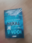 Nekaj je v vodi