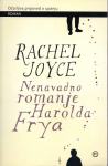 Nenavadno romanje Harolda Frya / Rachel Joyce
