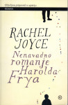 Nenavadno romanje Harolda Frya / Rachel Joyce