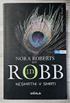 NESMRTNI V SMRTI Nora Roberts J. D. Robb