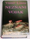 NEZNANI VOJAK – Vaino Linna (roman o Finsko Ruski vojni v 2. svetovni