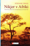 Nikjer v Afriki / Stefanie Zweig