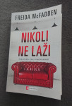Nikoli ne laži, Freida McFadden