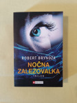 NOČNA ZALEZOVALKA (Robert Bryndza)